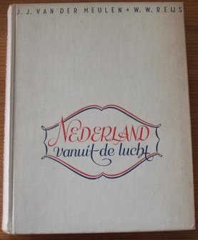 Oud boek Nederland vanuit de lucht, foto's jr '40