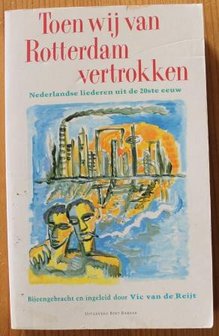 Oud muziekboek Toen wij van Rotterdam vertrokken, 20e eeuw