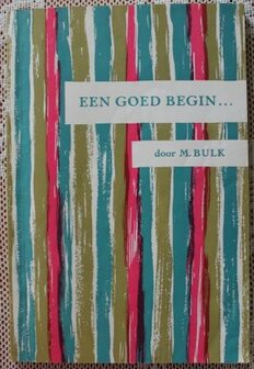 Vintage brocante leerboekje Een goed begin... (Verkoopkunde) 1960