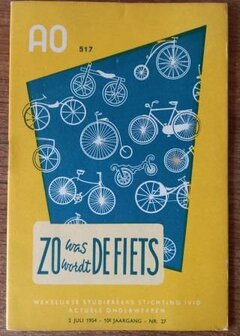 Oud vintage brocante studieboekje AO 517 1954 Zo was wordt de fiets geschiedenis Dutch study booklet bicycles