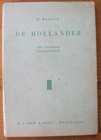 Oud brocante boekje De Hollander, ons nationale konijnenras