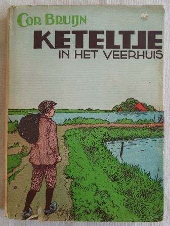 Oud vintage brocante jongensboek Keteltje in het veerhuis Cor Bruijn Dutch book
