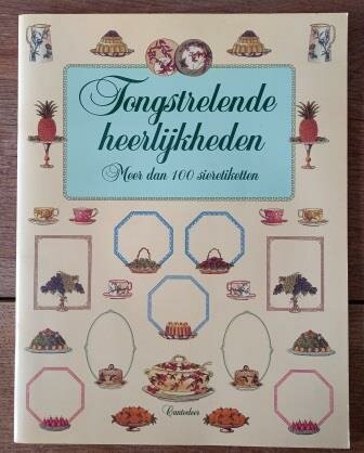 Stickerboek Tongstrelende heerlijkheden meer dan 100 sieretiketten culinary labels book