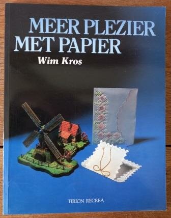 Hobbyboek Meer plezier met papier Wim Kros bouwplaten knutselen aankleedpoppen doosjes kaarten