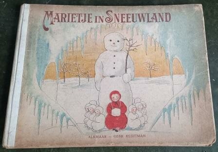 Antiek oud vintage brocante prentenboek Marietje in Sneeuwland 1909 kerstmis
