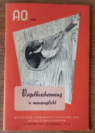 Oud vintage brocante studieboekje AO 489 Vogelbescherming 'n mensenplicht 1953 nr 49 Dutch study booklet birds
